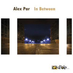 Alex Par - In Between (Alex Dior Remix) [Preview]