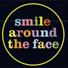Smile Around The Face