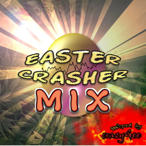 EasterCrasherMix (21.04.2014)