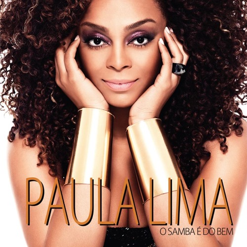 Paula Lima - O Samba é do bem