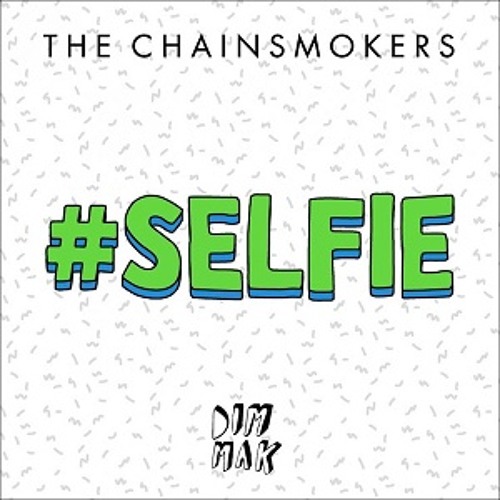 #SELFIE (Filthy Disco Remix)