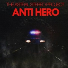 The Astral Stereo Project - Night Runner