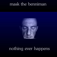 Nothing Ever Happens