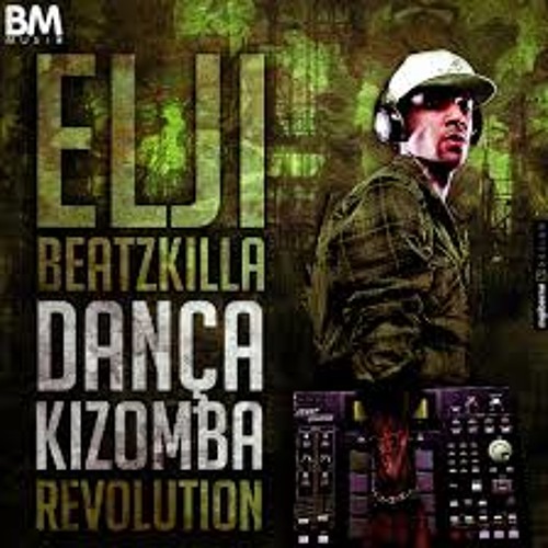 Elji Beatzkilla   Dança Kizomba (Revolution) Remix Of Stony