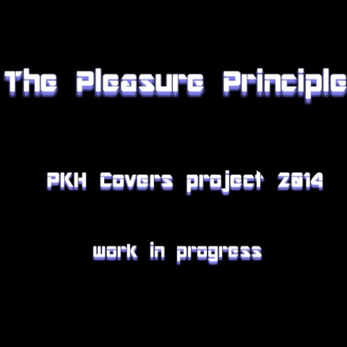 The Pleasure Principle (covers project) Excerpts