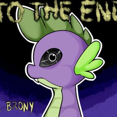FL Brony- To The End [Prod. Contrary Beats]