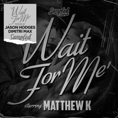 Matthew K KEEP ME UP ORIGINAL (SNIPPET)