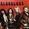 bloodgood-never-be-the-same-frntlnrcrds