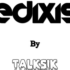 Edixis (Original Mix)