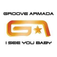 Groove Armada - I See You Baby (Shakin That Ass) (LUIS VAZQUEZ 2K14 REMIX) SC PREVIEW
