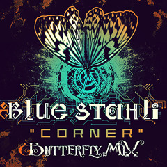 Blue Stahli - Corner(Butterfly Mix) by Animattronic