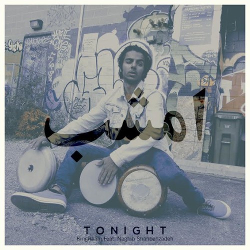 Tonight feat. Naghib Shanbehzadeh - امشب