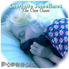 That Gum U Like - Charlotte Sometimes (The Cure Cover) FREE DOWNLOAD