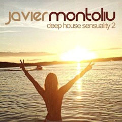 Javier Montoliu - Deep House Sensuality 2 Mixtape
