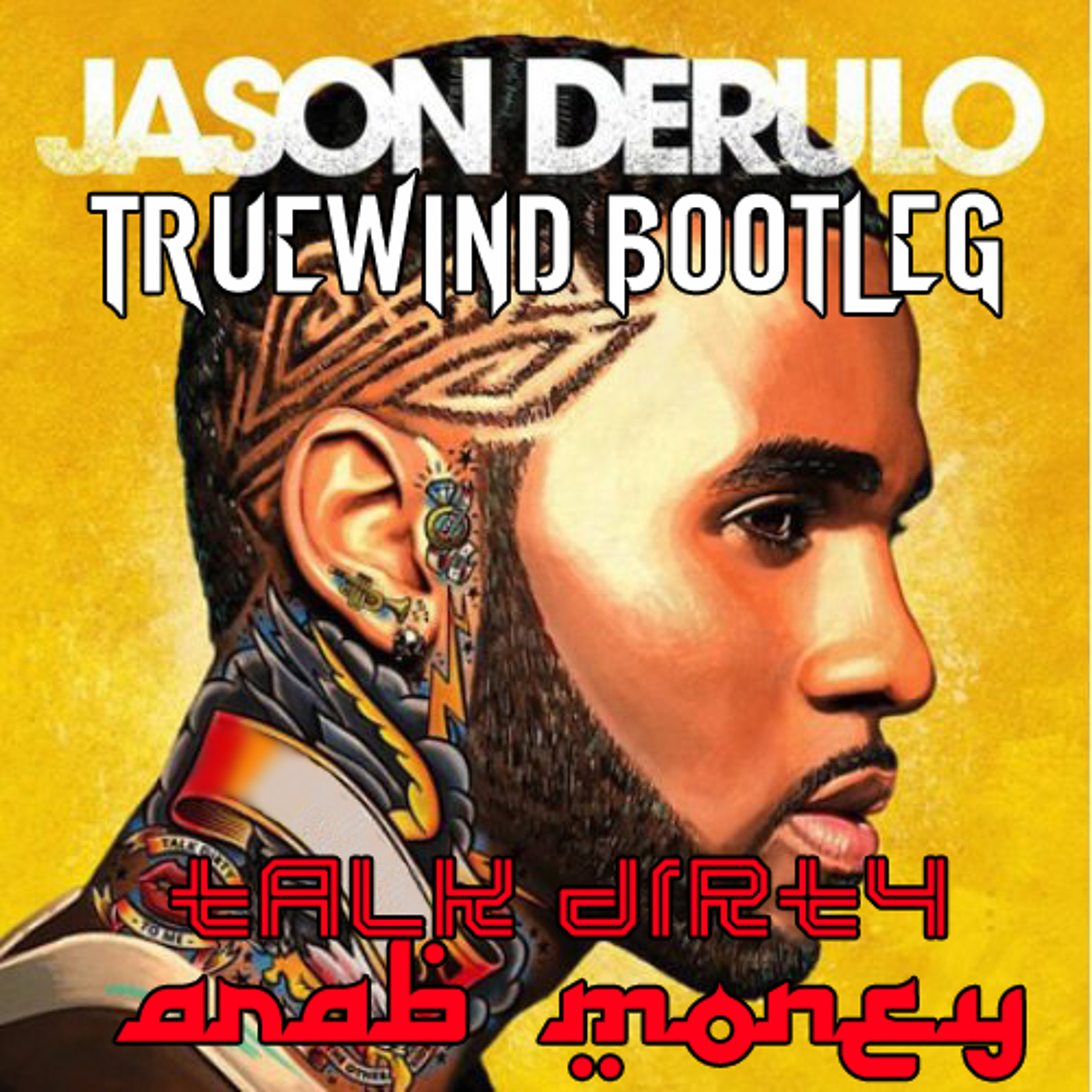 Talk Dirty Arab Money - Jason Derulo Vs. Busta Rhymes (TrueWind Mashup) FREE DOWNLOAD episode artwork