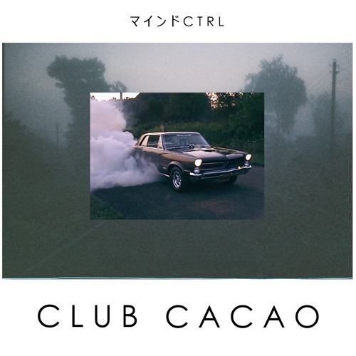 CTRL52: CLUB CACAO - GWALA