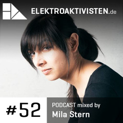 Mila Stern | The World Is Your Oyster | www.elektroaktivisten.de Podcast #52