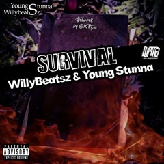 Willybeatsz & Young Stunna - #EP Survival 2