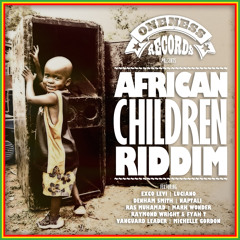 Fitta Warri aka Vanguard Leader - Just A Plant [African Children Riddim - Oneness Records 2014]