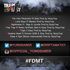 04."TRAP TRAP" YUNGSABER FT REEKZ,SN1 PABZ,SKITZ & KIZZY