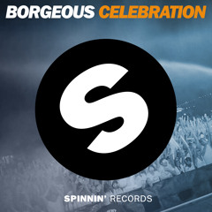 Borgeous - Celebration (Original Mix)