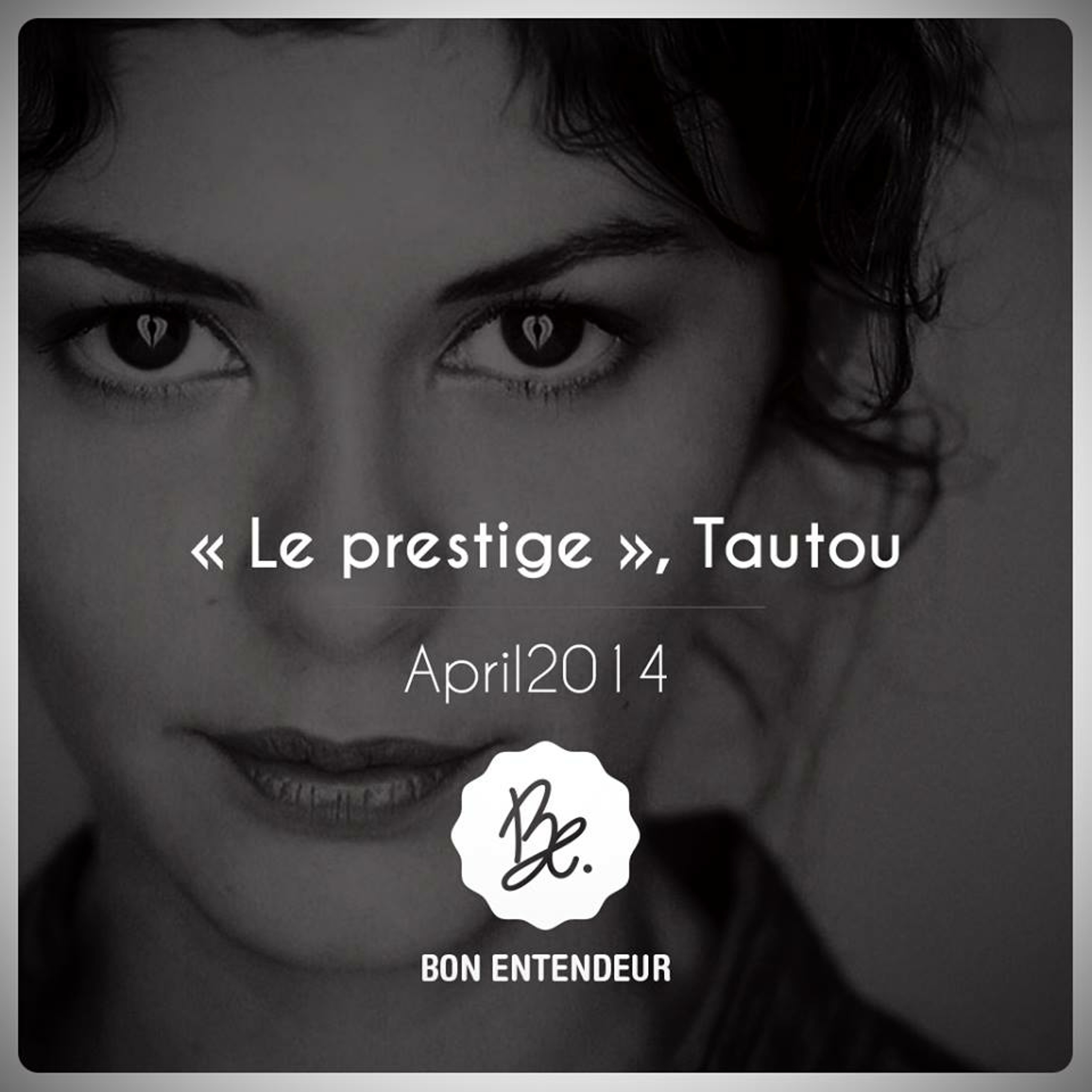 Bon Entendeur Mixtape