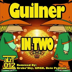 Guilner - In Two (Beto remix)