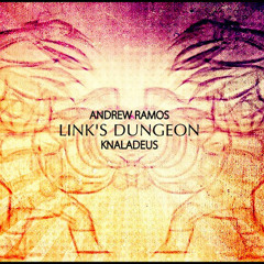 Andrew Ramos - Links Dungeon