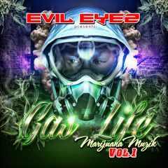 Evil Eyez- Live My Life feat. Mike Smiff & J Aar [Prod. by ZK Banks]