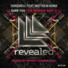 Hardwell feat. Matthew Koma - Dare You (Tritonal Remix) (Exclusive Preview) mp3