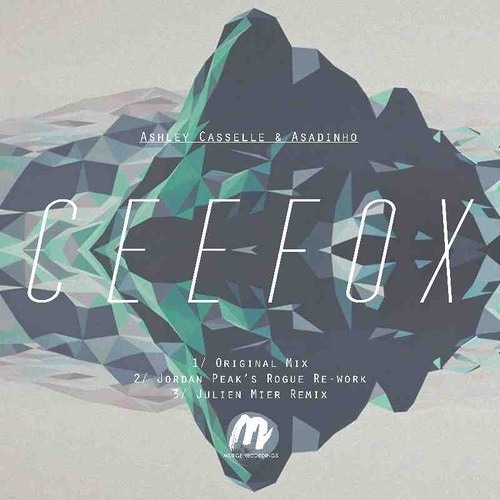 Ashley Casselle & Asadinho - Ceefox (Julien Mier Remix)