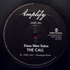Dans Mon Salon - The Call (Danalogue Remix)