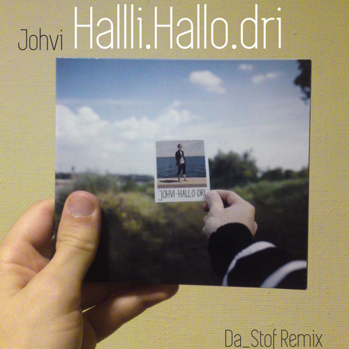 Stream Da_Stof | Listen to Johvi - Halli Hallodri (Da_Stof Remix) playlist  online for free on SoundCloud