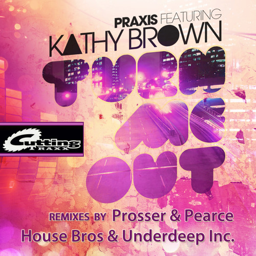 Turn Me Out (Prosser & Pearce AIM Dub Radio Edit)