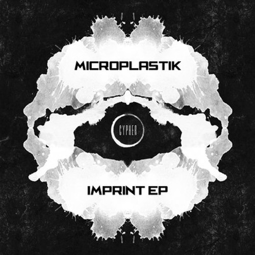 Microplastik - Imprint V2 (Original Mix)[Cypher]