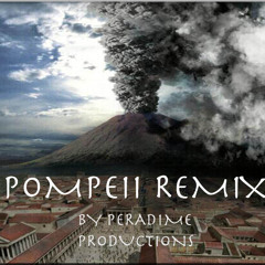 Bastille - Pompeii Remix (by Peradime Productions)
