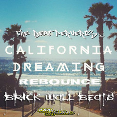 California Dreaming  The Beat Perverts ReBounce MSTR