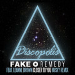 Fake Remedy ft Leanne Brown - Closer To You (Husky's Bobbin Head Pass)