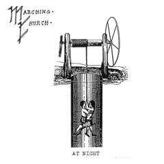 Marching Church - At Night 7"