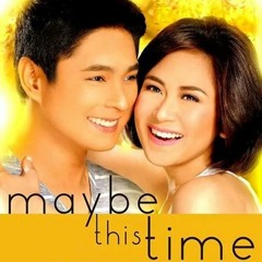 MAYBE THIS TIME by SARAH GERONIMO
