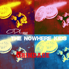 Grindage ODL feat The Nowhere Kids