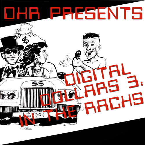 DIGITAL DOLLARS 3: IN THE RACKS
