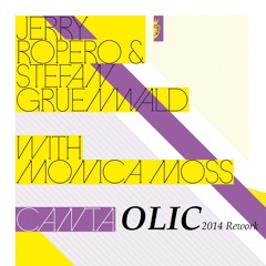 Jerry Ropero, Gruenwald - Canta (OLIC 2014 Rework) ***FREE DOWNLOAD***