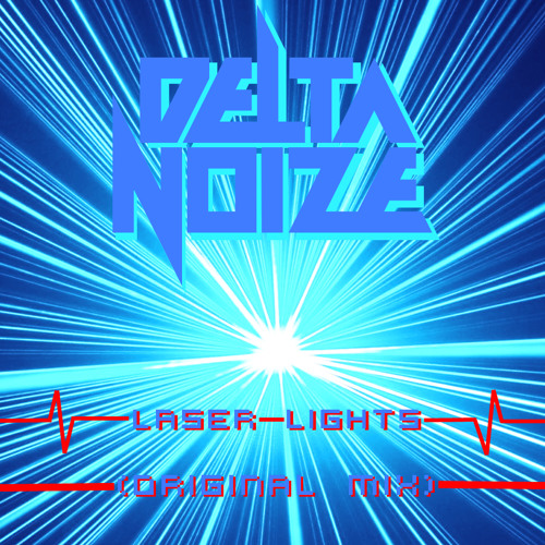 Laser Lights (Original Mix)