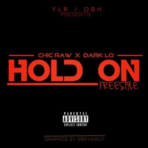Stream Dark Lo & Chic Raw - Hold On (Freestyle) by Original Block ...