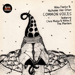 9733-Niko-Fantin-Nicholas-Van-Orton-Common-Voices-Chris-Mozio-amp-NikkoZ-Remix