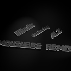 Mousubes Remix Feat. Braddah ALZ