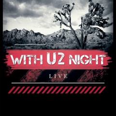 Magnificent - With U2 Night