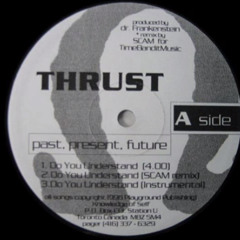 Thurst - Past, Present, Future EP
