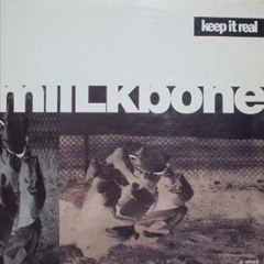 Milkbone - Keep It Real - 1995